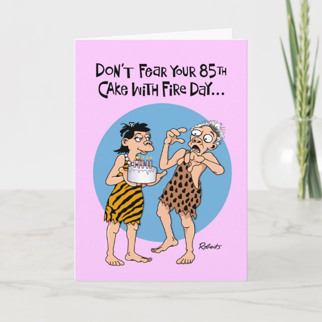 Funny 85th Male Birthday Card (Front)