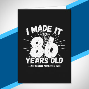 Funny 86th Birthday Quote Sarcastic 86 Year Old Card