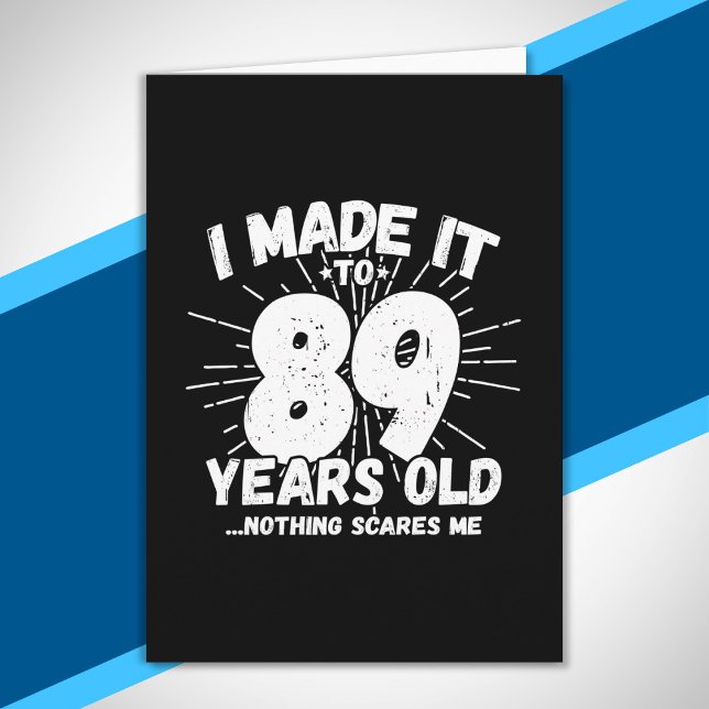 Funny 89th Birthday Quote Sarcastic 89 Year Old Card (Creator Uploaded)