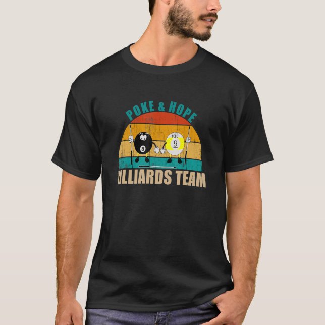 Funny 8 9 Ball Billiards Team Poke & Hope Billiard T-Shirt (Front)