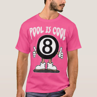 Funny 8 Ball Billiard Pool Player Eight Ball Billi T-Shirt