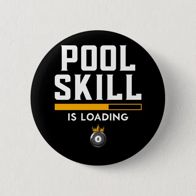 Funny 8 Ball Quote Sports Billiard Pool Button | Zazzle