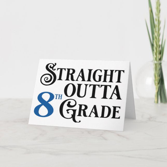 Funny 8th Grade School Graduation Congratulations Card (Front)