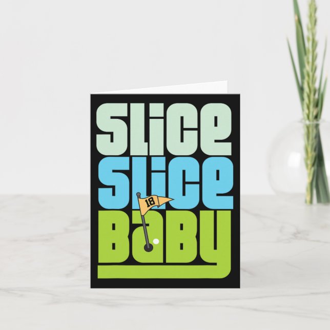 Funny 90's Pun Slice Slice Baby Golf T Shirt  Card (Front)