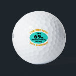 Funny 90th Birthday Gag Gift Golf Balls<br><div class="desc">A fun birthday gift idea for men and women celebrating a milestone age. Uses birthday humor to celebrate an anniversary of a younger age. A great bday gag gift for anyone!</div>