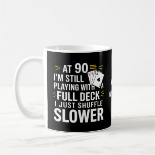 Funny 90th Birthday Gift Cards Full Deck of Laughs Coffee Mug