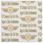 Funny 90th Birthday Gifts. Age is like underwear Fabric