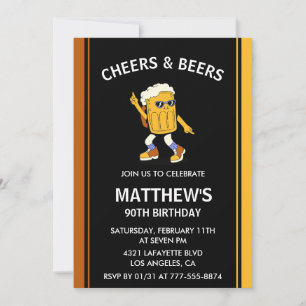 Funny 90th birthday invitations Cheers and Beers
