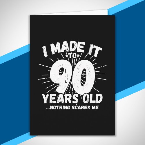 Funny 90th Birthday Quote Sarcastic 90 Year Old Card