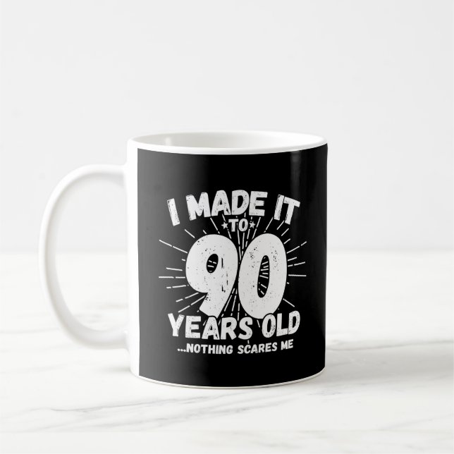 Funny 90th Birthday Quote Sarcastic 90 Year Old Coffee Mug (Left)