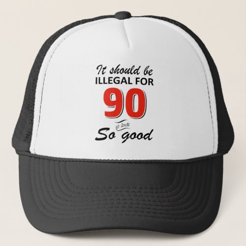 Funny 90th year old birthday designs trucker hat