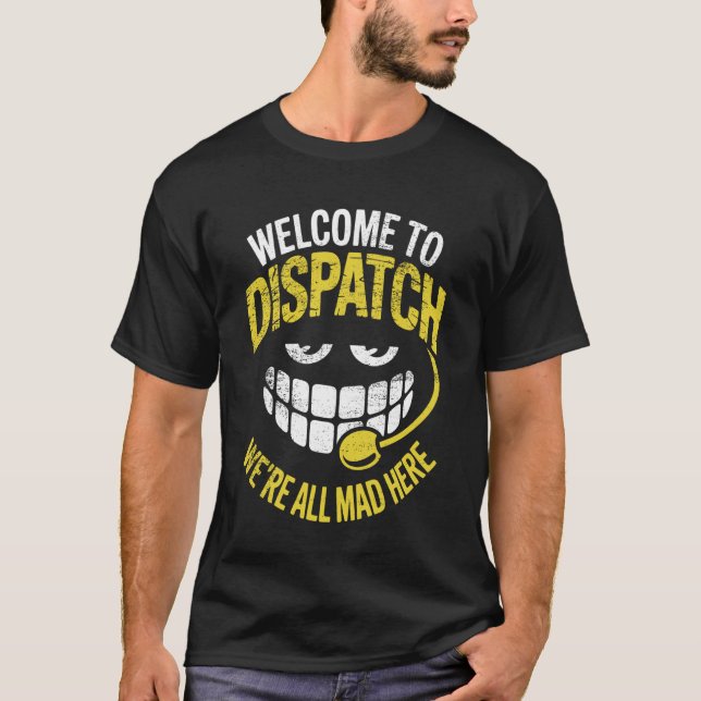 Funny 911 Emergency Dispatcher Team First Responde T-Shirt (Front)