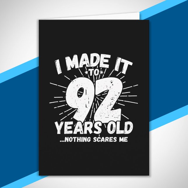 Funny 92nd Birthday Quote Sarcastic 92 Year Old Card (Creator Uploaded)
