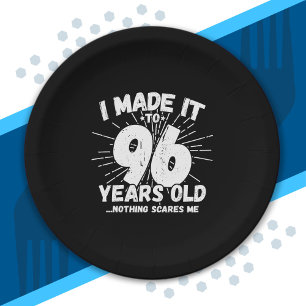 Funny 96th Birthday Quote Sarcastic 96 Year Old Paper Plates