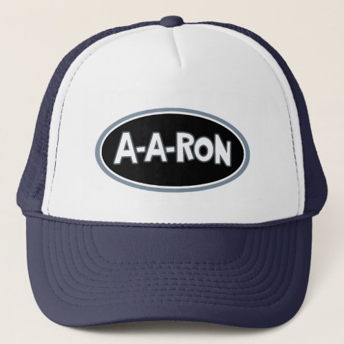 Funny A_A_Ron AARON Trucker Hat