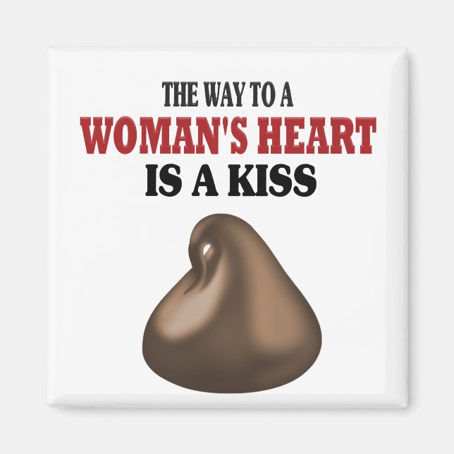 Funny A Way to a Woman's Heart Magnet (Front)