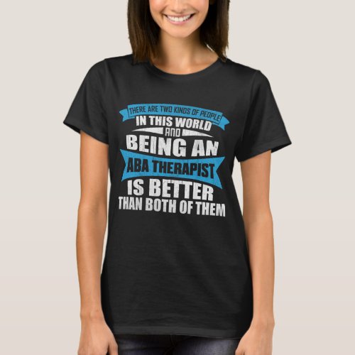 Funny Aba Therapist T_Shirt