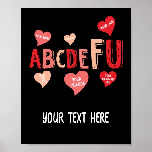 Funny abcdeFU Valentines Day Alphabet Letters Poster