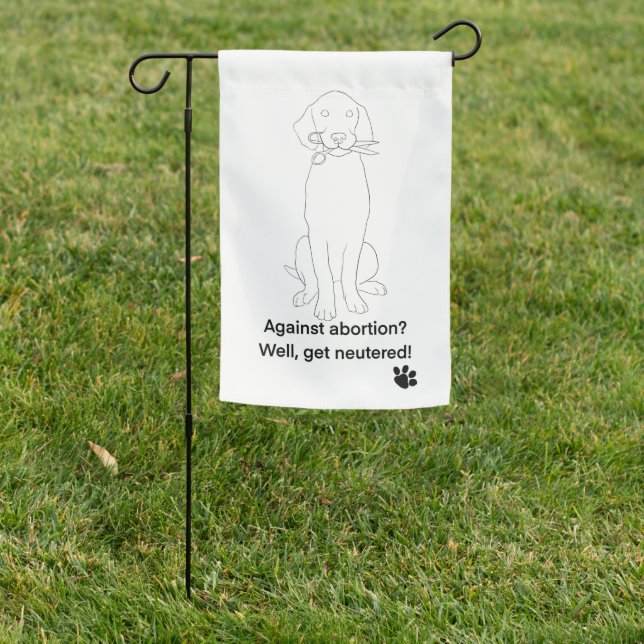 Funny abortion rights garden flag (In SItu)