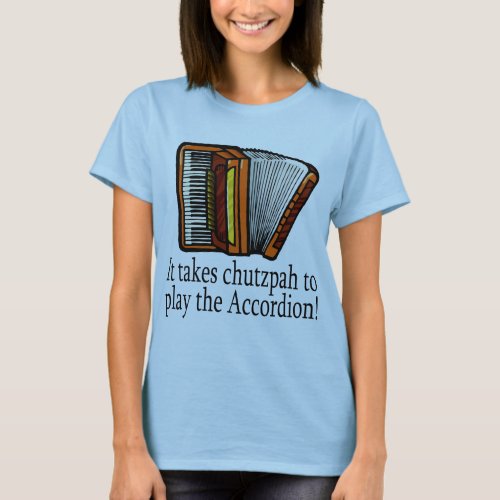 Funny Accordion T_shirt for ladies