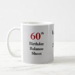 Funny Accountant CPA 60th Birthday Balance Sheet Coffee Mug