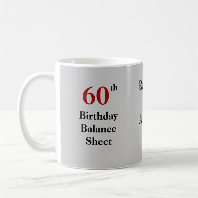 Funny Accountant CPA 60th Birthday Balance Sheet Coffee Mug (Left)