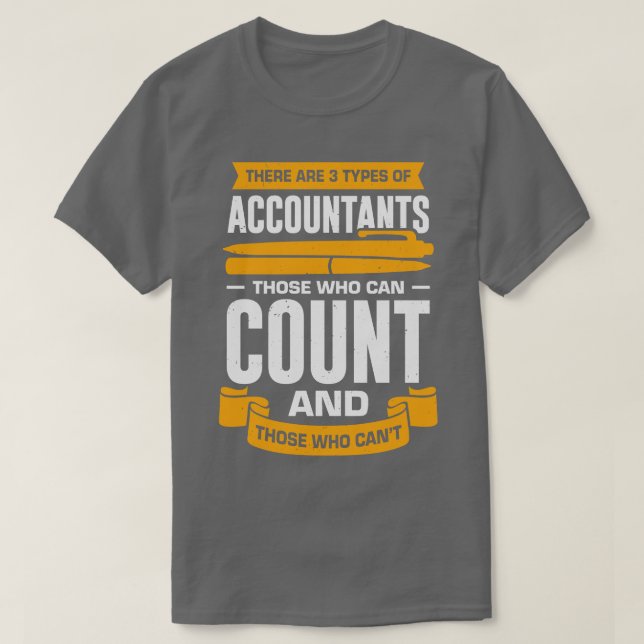 Funny Accountant Cpa Gift  T-Shirt (Design Front)