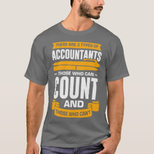 Funny Accountant Cpa Gift  T-Shirt