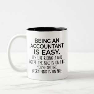 Funny Accountant Gift, Being An Accountant is Easy Two-Tone Coffee Mug