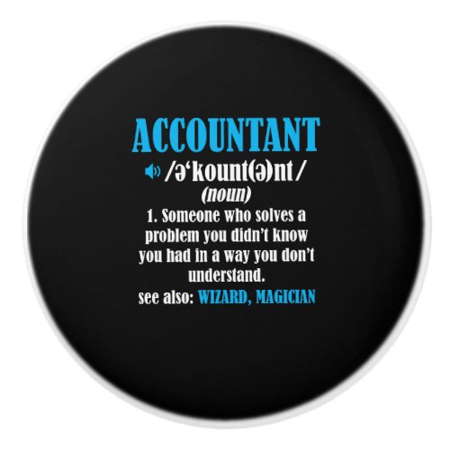 Funny Accountant Gift Idea Definition Accounting Ceramic Knob