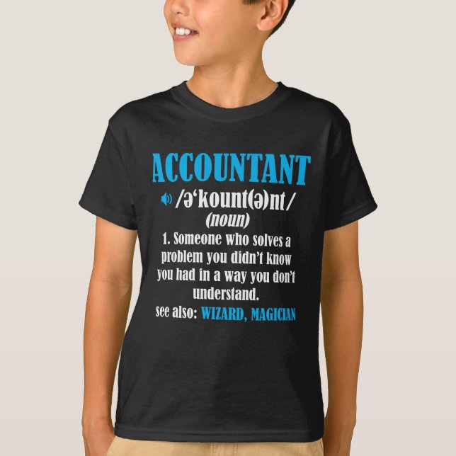 Funny Accountant Gift Idea Definition Accounting T-Shirt (Front)