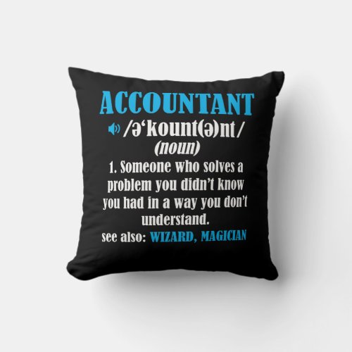 Funny Accountant Gift Idea Definition Accounting Throw Pillow