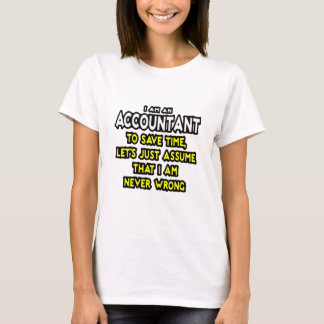 Funny Accountant Gift Ideas T-Shirt
