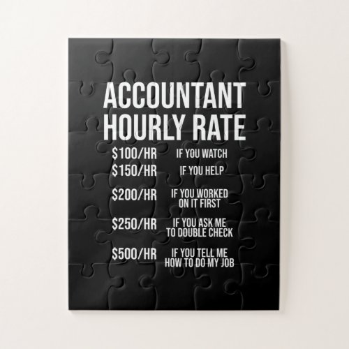 Funny Accountant Hourly Rate Accounting CPA Humor Jigsaw Puzzle