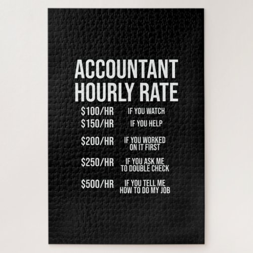 Funny Accountant Hourly Rate Accounting CPA Humor Jigsaw Puzzle