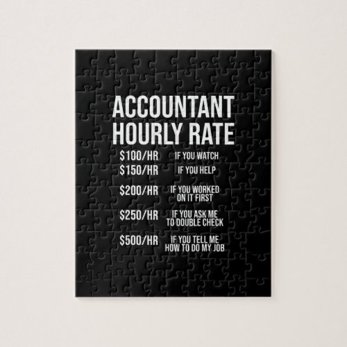 Funny Accountant Hourly Rate Accounting CPA Humor Jigsaw Puzzle