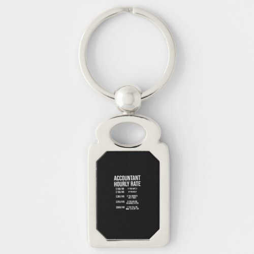 Funny Accountant Hourly Rate Accounting CPA Humor Keychain