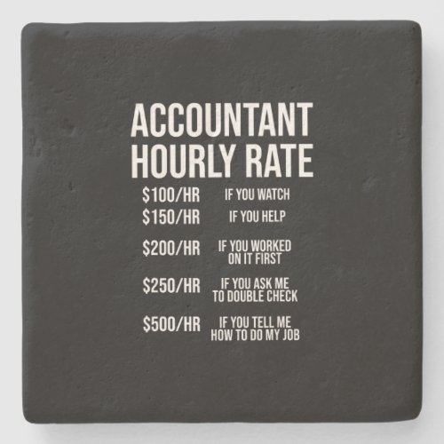 Funny Accountant Hourly Rate Accounting CPA Humor Stone Coaster