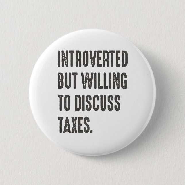 Funny Accountant Introverted But Willing To Discus Button (Front)