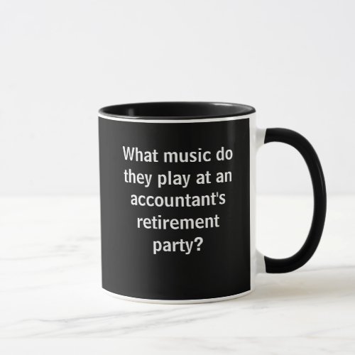 Funny Accountant Retirement Joke Pun Quote Mug