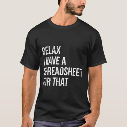 Funny Accountant Spreadsheet Joke Accounting T_Shirt