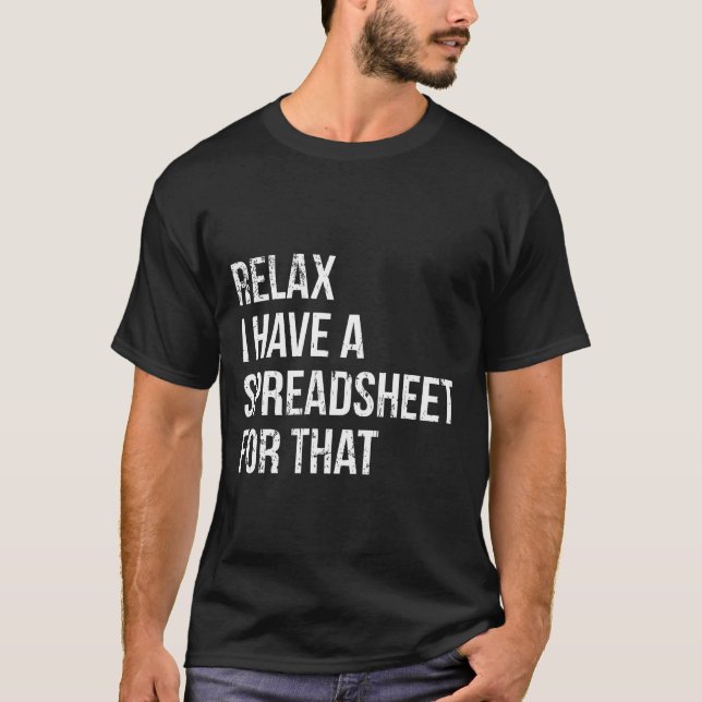 Funny Accountant Spreadsheet Joke Accounting T-Shirt (Front)