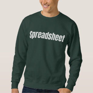 Funny Accountant - Spreadsheet Sweatshirt