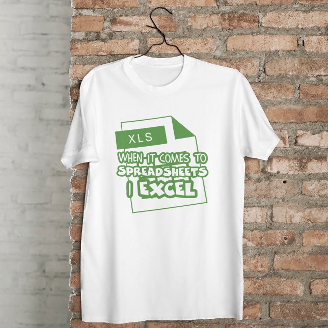 Funny Accountant spreadsheets and excel T-Shirt (Creator Uploaded)