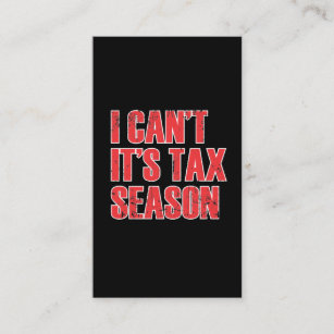 Funny Accountant Tax Season Quote Accounting Business Card
