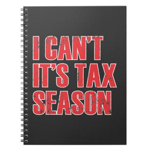 Funny Accountant Tax Season Quote Accounting Notebook