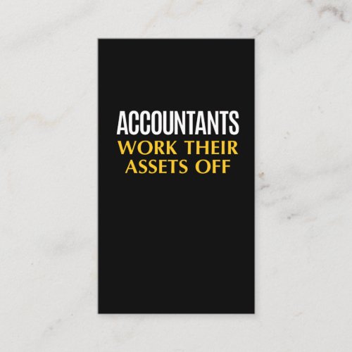 Funny Accountant work Asset Accounting Humor Business Card