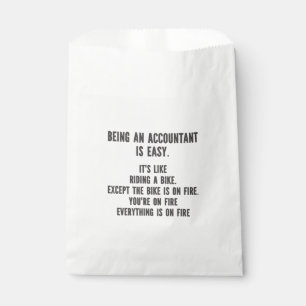 Funny Accountants - Being Accountant is Easy Favor Bag