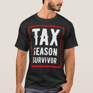 Funny Accounting Humor Tax Season Survivor Shirt P