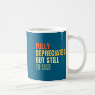 Funny Accounting Retro Fully Depreciated But Still Coffee Mug